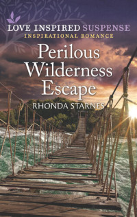 Rhonda Starnes — Perilous Wilderness Escape