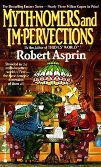 Asprin Robert — Myth-Nomers and Im-Pervections