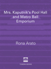Arato Rona — Mrs. Kaputnik's Pool Hall and Matzo Ball Emporium