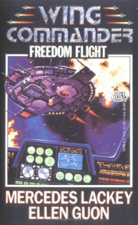 Mercedes Lackey, Ellen Guon — Freedom Flight