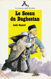 Segond Aude — le sceau du daghestan