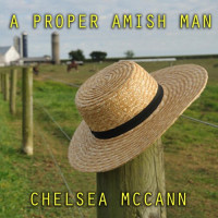 Chelsea McCann — A Proper Amish Man