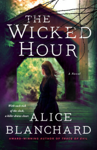 Alice Blanchard — The Wicked Hour