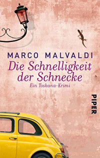 Malvaldi Marco — Die Schnelligkeit der Schnecke
