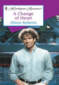 Alison Roberts — A Change of Heart