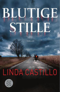 Castillo Linda — Blutige Stille