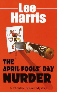 Harris Lee — The April Fools' Day Murder