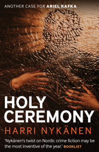 Harri Nykanen — Holy Ceremony - Ariel Kafka #03