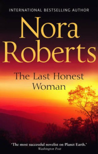 Roberts Nora — Last Honest Woman