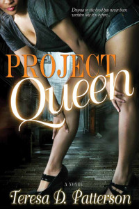 Patterson, Teresa D — Project Queen