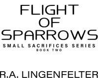 R.A. Lingenfelter — Flight of Sparrows