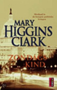 Higgins Clark, Mary — Zondagskind