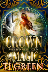 TJ Green — Crown of Magic