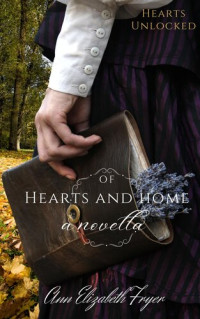 Ann Elizabeth Fryer — Of Hearts and Home