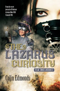 Colin Edmonds — The Lazarus Curiosity