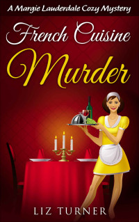 Turner Liz — French Cuisine Murder