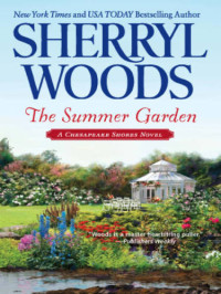 Woods Sherryl — The Summer Garden