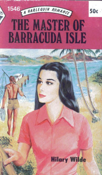 Wilde Hilary — The Master of Barracuda Isle