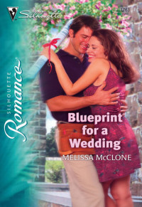 Melissa McClone — Blueprint for a Wedding