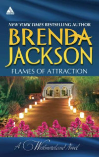 Jackson Brenda — Flames of Attraction (Quade's Babies; Tall, Dark, Westmoreland!)