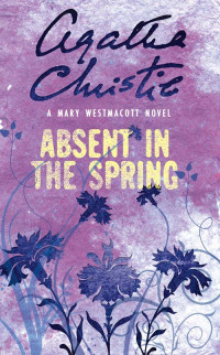 Christie Agatha — Absent in the Spring
