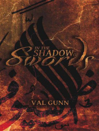 Gunn Val — In the Shadow of Swords