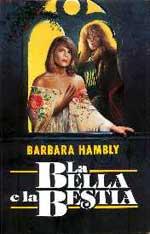 Hambly Barbara — La Bella E La Bestia