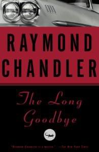 Raymond Chandler — The Long Goodbye (Philip Marlowe, #06)