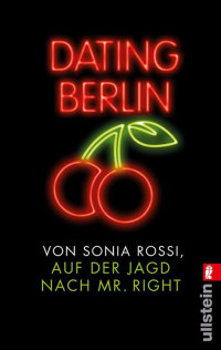 Rossi Sonia — Dating Berlin