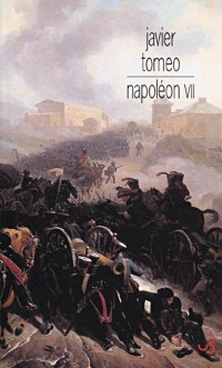 Tomeo Javier — Napoléon VII