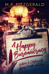 M.P. Fitzgerald — A Happy Bureaucracy