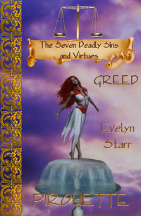 Starr Evelyn — Greed - Pirouette