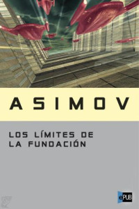 Asimov Isaac — Los límites de la Fundación