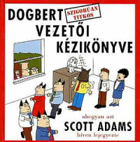 Scott Adams — Dogbert szigorúan titkos vezetői kézikönyve