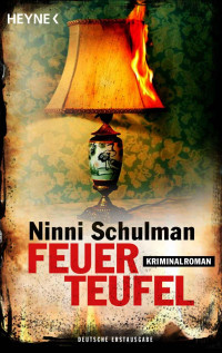 Schulman Ninni — Feuerteufel: Roman