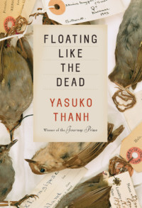 Thanh Yasuko — Floating Like the Dead: Stories