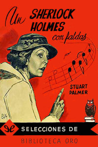 Stuart Palmer — Un Sherlock Holmes con faldas