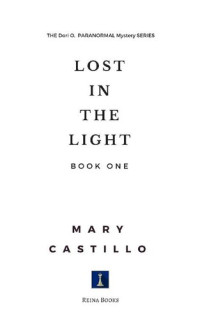 Mary Castillo — Lost in the Light