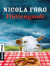 Förg Nicola — Hüttengaudi1