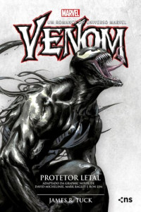 James R. Tuck — Venom: protetor letal