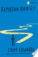 Edwards Louis — Ramadan Ramsey: A Novel