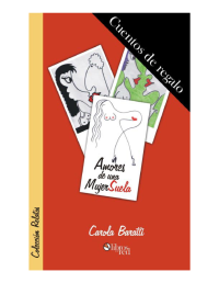 Baratti Carola — Amores De Una Mujer Suela