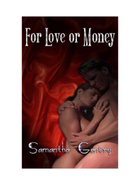 Gentry Samantha — For Love Or Money