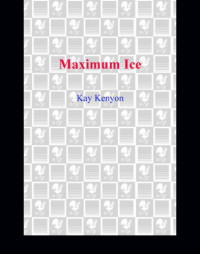 Kenyon Kay — Maximum Ice