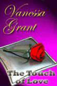 Grant Vanessa — The Touch of Love