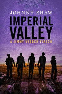 Johnny Shaw — Imperial Valley