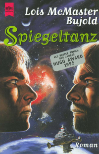 Bujold, Lois McMaster — Spiegeltanz