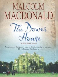 MacDonald Malcolm — The Dower House