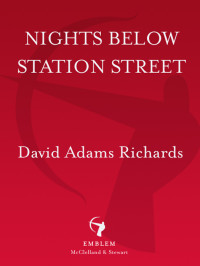 Richards, David Adams — Nights Below Station Street