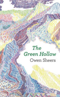 Sheers Owen — The Green Hollow